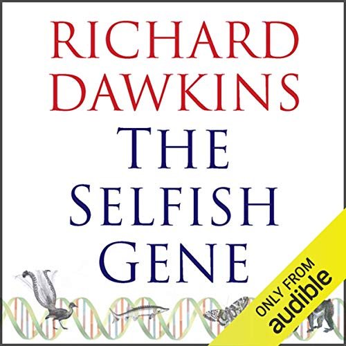 The Selfish Gene by Richard Dawkins