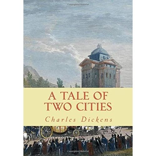 A Tale of Two Cities by Charles Dickens