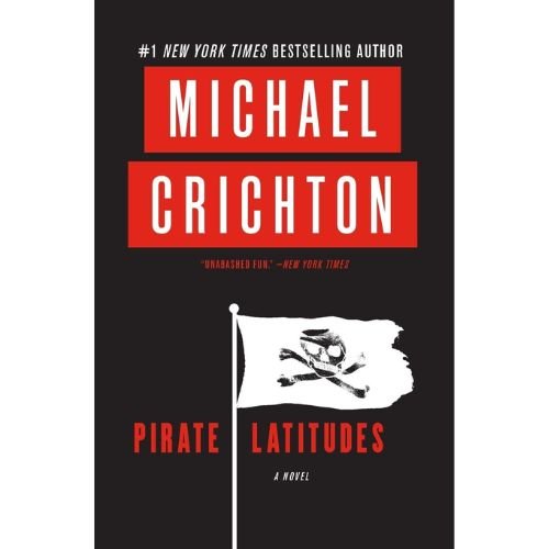 Pirate Latitudes by Michael Crichton