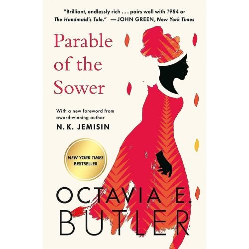 Parable of the Sower by Octavia E. Butler