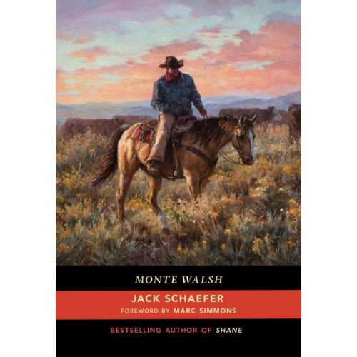 Monte Walsh by Jack Schaefer