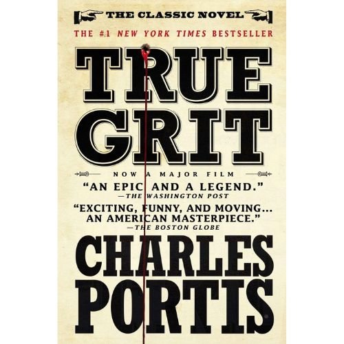 True Grit by Charles Portis