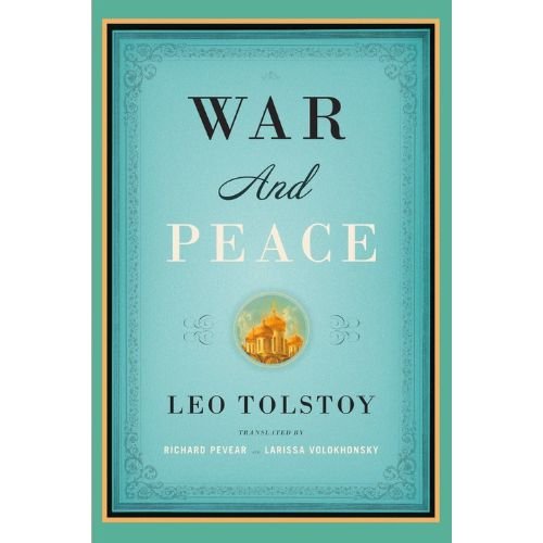 War and Peace by Leo Tolstoy