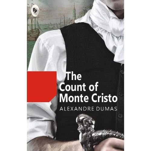 The Count of Monte Cristo by Alexandre Dumas