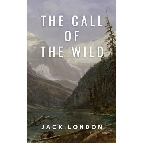 The Call of the Wild by Jack London