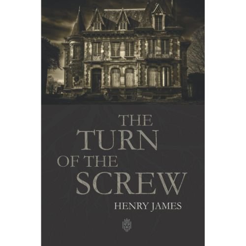 The Turn of the Screw by Henry James
