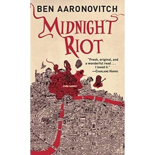 "Midnight Riot" by Ben Aaronovitch