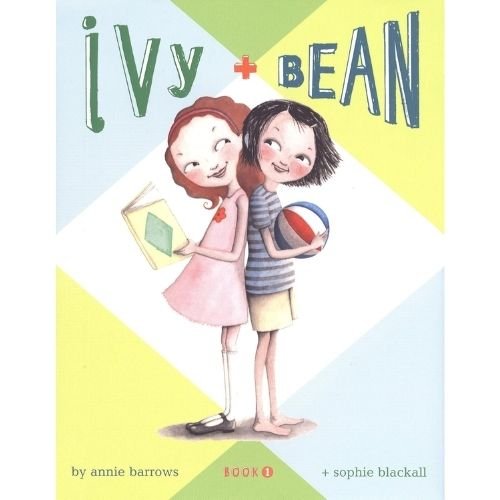 Ivy + Bean by Annie Barrows